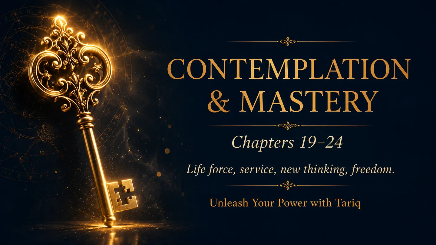 Contemplation and Mastery — Master Key System Chapters 19 to 24